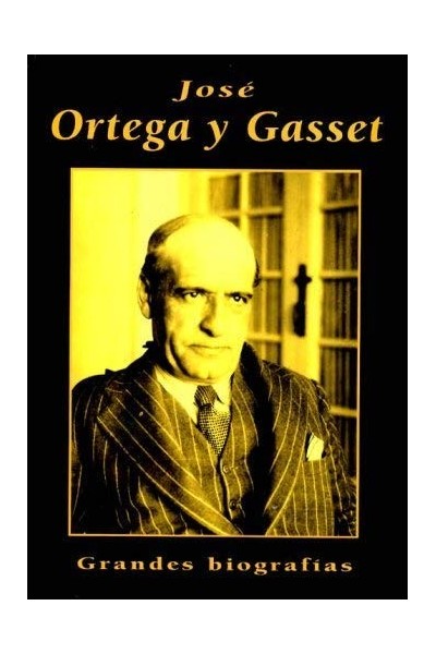 José Ortega y Gasset